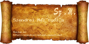 Szendrei Mátyás névjegykártya
